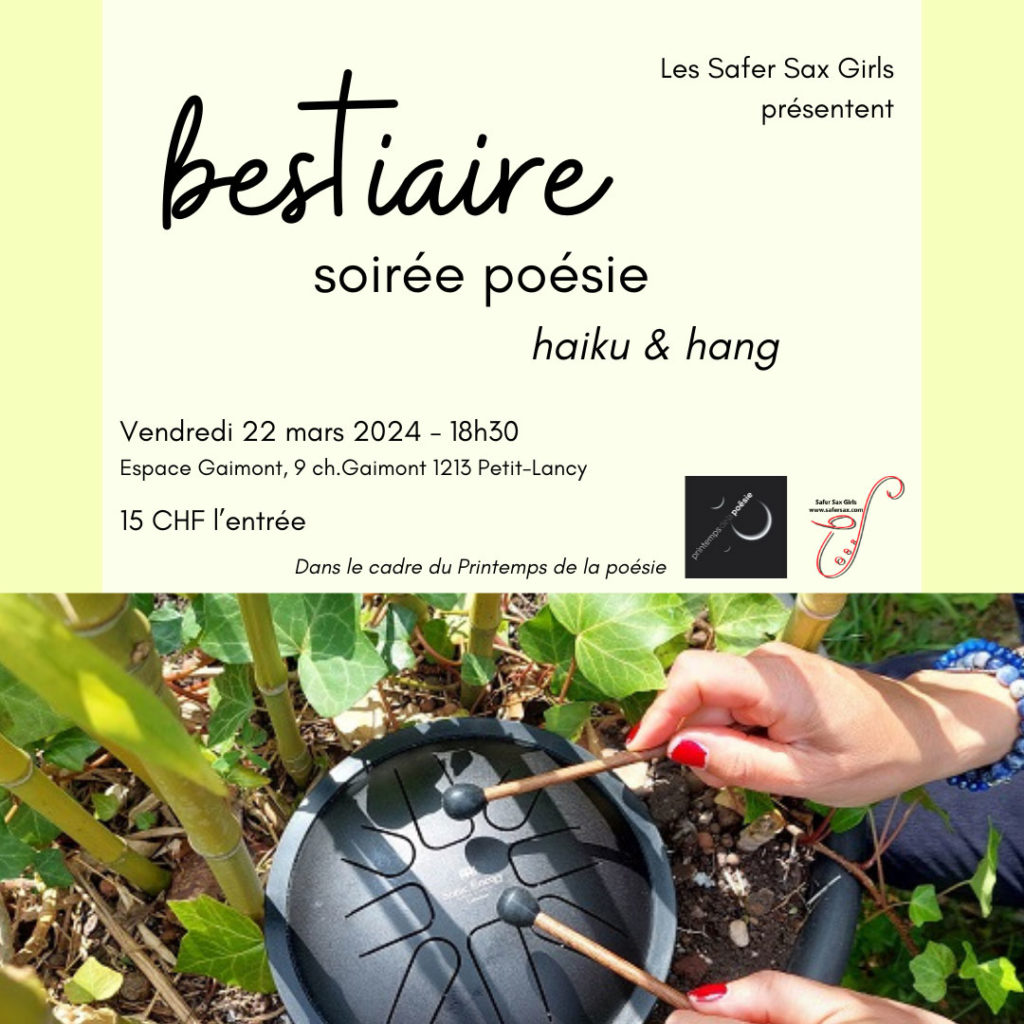 Safer Sax Girls. Bestiaire, soirée poésie haïku et hang.