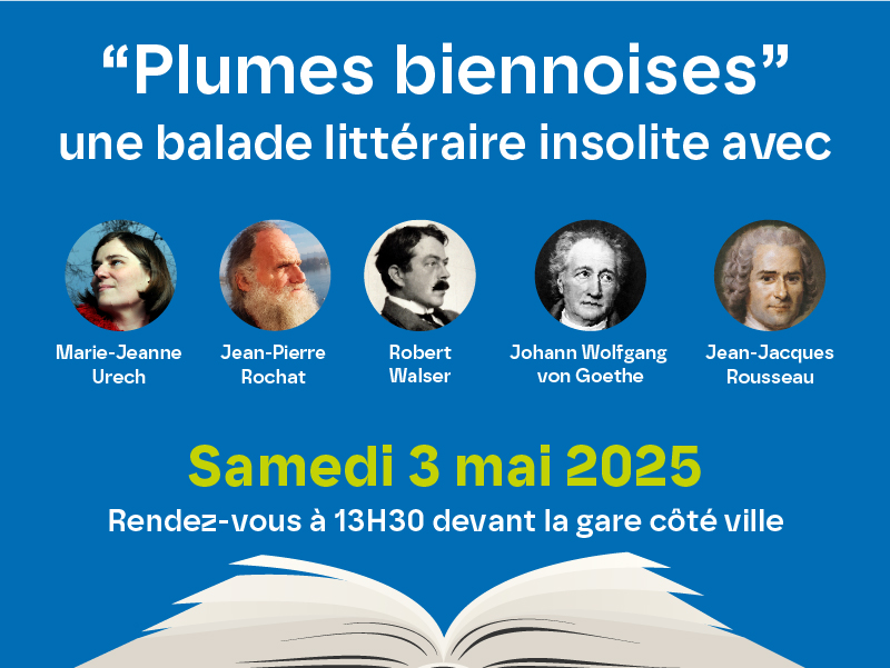 Plumes biennoises: une balade littéraire insolite Samedi 3 mai 2025
