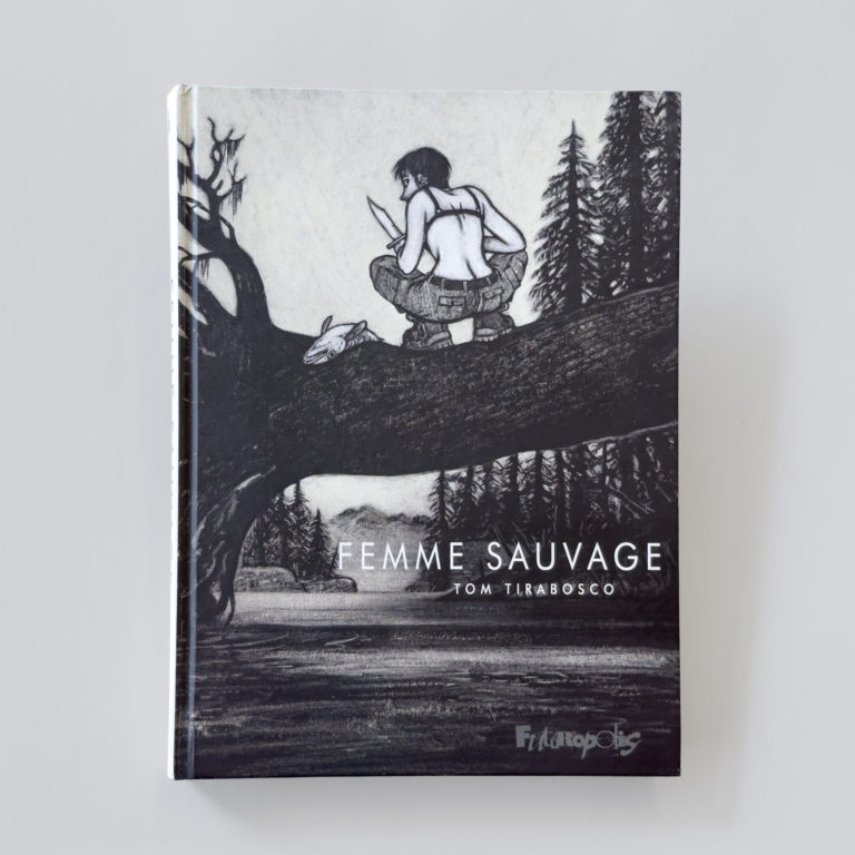 Femme sauvage, Tom Tirabosco
